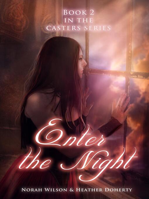 Title details for Enter the Night by Norah Wilson - Wait list